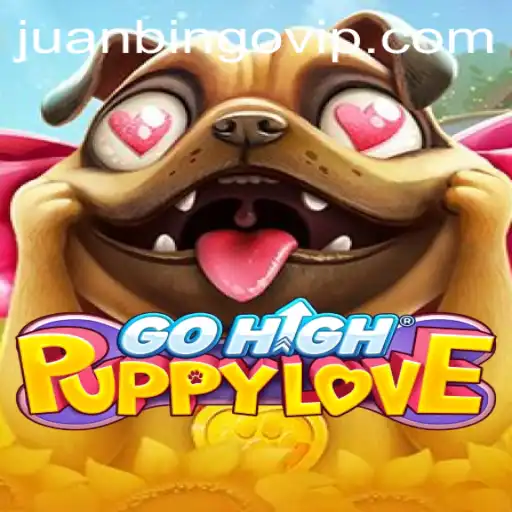 Exploring the Exciting World of GoHighPuppyLove: An In-Depth Look at JUANBINGO